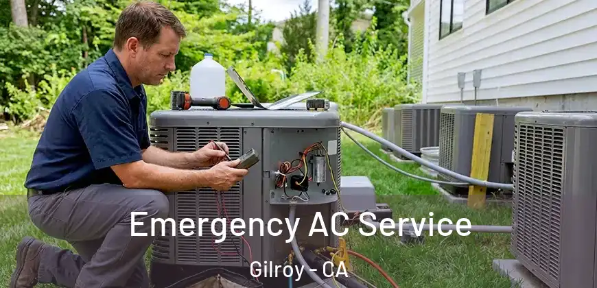 Emergency AC Service Gilroy - CA