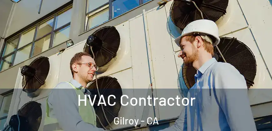 HVAC Contractor Gilroy - CA